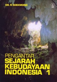 Pengantar sejarah Kebudayaan Indonesia 1