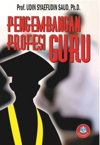 Pengembangan Profesi Guru