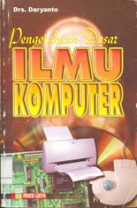 Pengetahuan Dasar  Ilmu Komputer