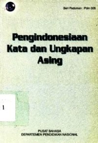 Pengindonesiaan Kata dan Ungkapan Asing