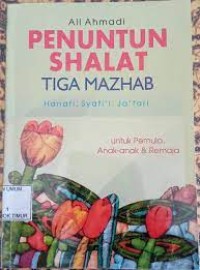 Penuntun Shalat tiga Mazhab