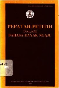 Pepatah-Petitih dalam Bahasa Dayak Ngaju