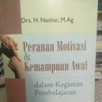 Peranan Motivasi & Kemampuan Awal