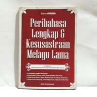 Peribahasa Lengkap & Kesusastraan Melayu Lama