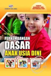 Image of Perkembangan Dasar Anak Usia Dini