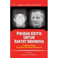 Pikiran Kritis Untuk Rakyat Indonesia