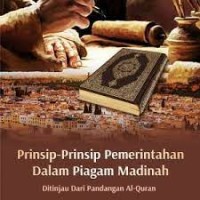 Prinsip-Prinsip Pemerintahan dalam Piagam Madinah