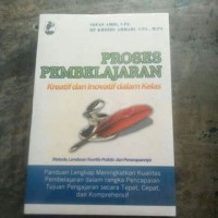 proses Pembelajaran : Kreatif dan Inovatif dalam kelas