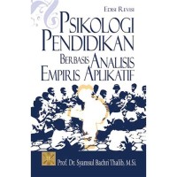 Image of Psikologi Pendidikan Berbasis Analisis Empiris Aplikatif