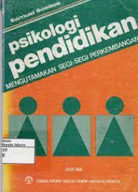 Psikologi Pendidikan: Mengutamakan Segi-Segi Perkembangan