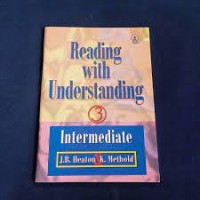 Reading With Understanding 3 : intermediate