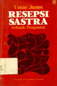 Resepsi Sastra Sebuah Pengantar