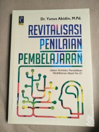 Revitalisasi Penilaiana Pembelajaran