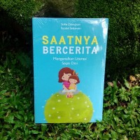 Saatnya Bercerita : Mengenalkan Literasi sejak dini