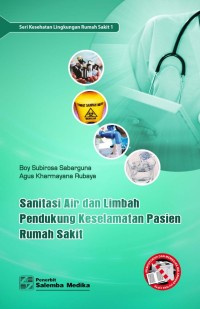 Image of Sanitasi Air dan Limbah Pendukung Keselamatan Pasien Rumah Sakit