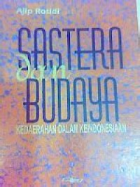 Sastra dan Budaya Kedaerahan dalam Keindonesiaan