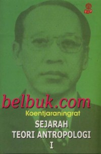 Sejarah Teori Antropologi I