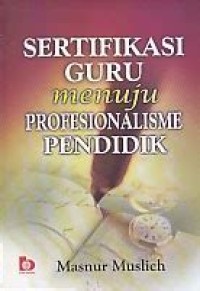 Image of Sertifikasi Guru Menuju Profesionalisme Pendidik