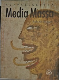 Sketsa-Sketsa Media Massa