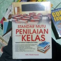 Standar Mutu Penilaian Dalam Kelas