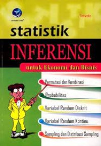 Statistik Inferensi untuk Ekonomi dan Bisnis