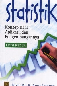 Statistik Konsep Dasar, Aplikasi, dan Pengembangannya