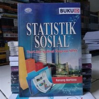 Statistik sosial : teori dan Aplikasi program Spss