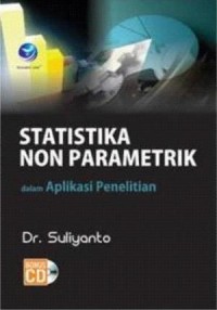 Statistika Non Paramedik dalam Aplikasi Penelitian