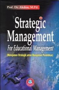 Strategi Management : For Educational Management