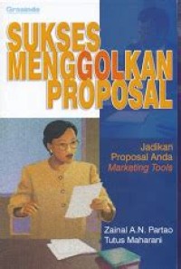 Sukses Menggolkan Proposal