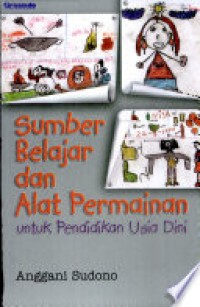 Image of Sumber Belajar dan Alat Permainan untuk Pendidikan Usia Dini