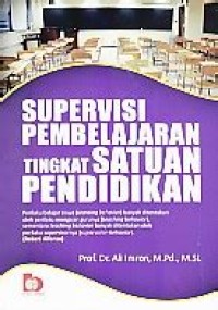 Supervisi Pembelajaran Tingkat Satuan Pendidikan