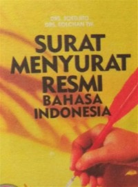Image of Surat Menyurat Resmi Bahasa Indonesia