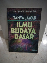 Tanya Jawab Ilmu Budaya Dasar