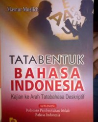 Image of Tata Bentuk Bahasa Indonesia, Kajian ke arah tata bahasa deskripsitif