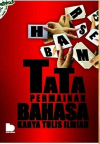 Image of Tata Permainan Bahasa Karya Tulis Ilmiah