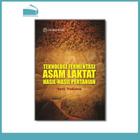 Image of Teknologi Fermentasi Asam Laktat Hasil-Hasil Pertanian
