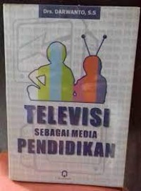 Televisi Sebagai media Pendidikan