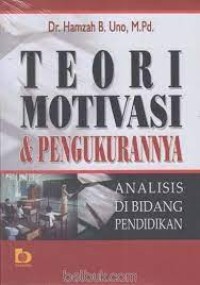 Teori Motivasi & Pengukurannya