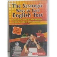 Image of The Strategic Ways to Face English Test