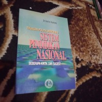 Tinjauan Politik Mengenai Sistem Pendidik Nasional