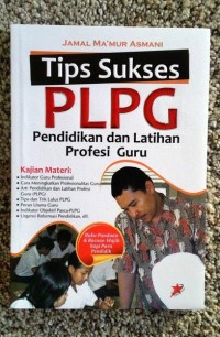 Tips PLPG Pendidikan dan Latihan Profesi Guru