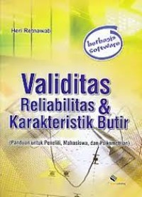 Validitas, Reliabilitas & Karakteristik Butir