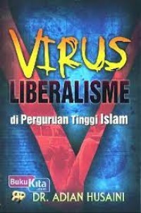 VIRUS Liberalisme di Perguruan Tinggi Islam