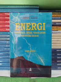 Image of Energi : Sumber daya, Inovasi, Tenaga Listrik dan Potensi Ekonomi