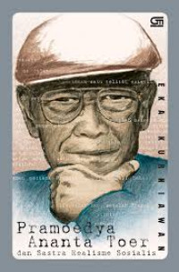 Image of Pramoedya Ananta Toer dan Sastra Realisme Sosialis