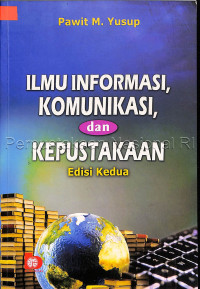 Image of Ilmu Informasi, Komunikasi dan Kepustakaan