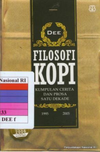 Image of Filosofi Kopi : kumpulan cerita dan prosa satu dekade