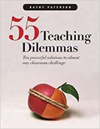 55 Teaching Dilemmas