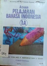 Image of Acuan Pelajaran Bahasa Indoensia 1A